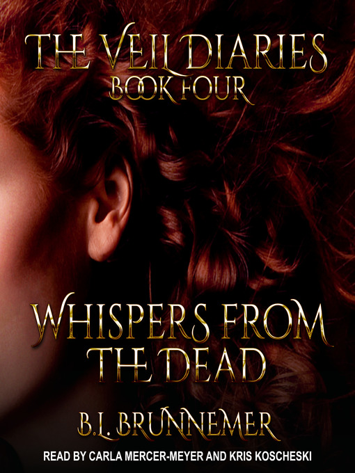 Title details for Whispers From the Dead by B.L. Brunnemer - Available